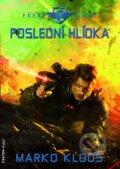 Kniha: Poslední hlídka (Marko Kloos). FANTOM Print, Mystery Press, 2026