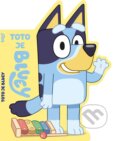 Kniha: Bluey - Toto je Bluey (Autorský kolektív), 2026