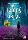 E-kniha: Temný úkryt (Lisa Regan), 2026