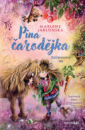 Kniha: Pina čarodějka – Začarovaný les (Marlene Jablonská a Eleni Livaniosová). Bambook, 2026