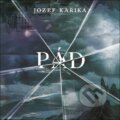 Kniha: Pád (Jozef Karika a Vasil Fridrich). Tympanum, 2026