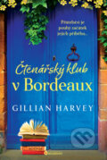 Kniha: Čtenářský klub v Bordeaux (Gillian Harvey). Bourdon, 2026