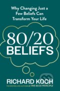 Kniha: 80/20 Beliefs (Richard Koch). Piatkus, 2026