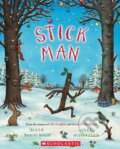 Kniha: Stick Man (Julia Donaldson). Scholastic, 2024