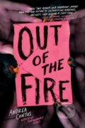 Kniha: Out of the Fire (Andrea Contos). Scholastic, 2021