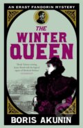Kniha: The Winter Queen (Boris Akunin). Wayland, 2010