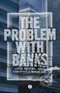 Kniha: The Problem with Banks (Lena Rethel). Bloomsbury, 2012
