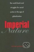 Kniha: Imperial Nature (Michael Goldman). Yale University Press, 2006