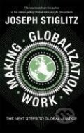 Kniha: Making Globalization Work (Joseph E. Stiglitz). Puffin Books, 2007
