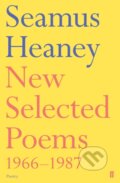 Kniha: New Selected Poems 1966-1987 (Seamus Heaney). Faber and Faber, 2002