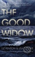 Kniha: The Good Widow (Lisa Steinke a Liz Fenton). Lake Union Publishing, 2017
