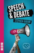 Kniha: Speech & Debate (Stephen Karam). Nick Hern Books, 2017