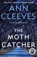 Kniha: Moth Catcher (Ann Cleeves). Minotaur Books, 2017