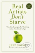 Kniha: Real Artists Don't Starve (Jeff Goins). HarperCollins, 2017