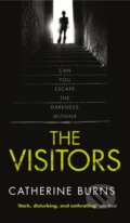 Kniha: The Visitors (Catherine Burns). Legend Press Ltd, 2017