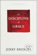 Kniha: Discipline of Grace (Jerry Bridges). , 2018