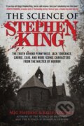 Kniha: The Science of Stephen King (Kelly Florence a Meg Hafdahl). , 2020