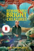 Kniha: Remarkably Bright Creatures [Movie Tie-in] (Shelby Van Pelt). Ecco, 2026