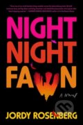 Kniha: Night Night Fawn (Jordy Rosenberg). Random House, 2026