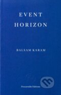 Kniha: Event Horizon (Balsam Karam). Fitzcarraldo Editions, 2026