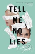 Kniha: Tell Me No Lies (Andrea Contos). Scholastic, 2022