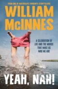 Kniha: Yeah, Nah! (William McInnes). Hachette Australia, 2023