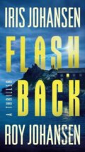 Kniha: Flashback (Iris Johansen a Roy Johansen). Grand Central Publishing, 2025