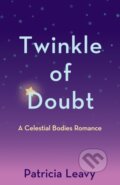 Kniha: Twinkle of Doubt (Patricia Leavy). , 2026