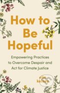 Kniha: How to Be Hopeful (Elin Kelsey). Greystone Books, 2025