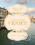 Kniha: A Guide to Drinking in Venice (Susan L. Schwartz). Quadrille, 2026