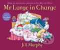 Kniha: Mr Large In Charge (Jill Murphy). Walker books, 2017