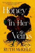 Kniha: Honey in Her Veins (Ruth Mckell). Little, Brown, 2026