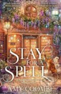 Kniha: Stay for a Spell (Amy Coombe). HarperCollins Publishers, 2026