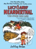 Kniha: Lucy & Andy Neanderthal: The Stone Cold Age (Jeffrey Brown). , 2018