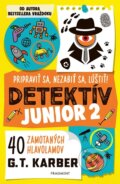 Kniha: Detektív junior 2: Pripraviť sa, pozor, riešiť! (G.T. Karber). Fragment, 2026