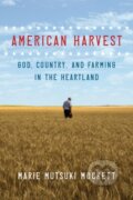 Kniha: American Harvest (Marie Mutsuki Mockett). Graywolf, 2020
