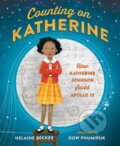 Kniha: Counting on Katherine (Helaine Becker). , 2018