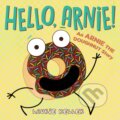 Kniha: Hello, Arnie! (Laurie Keller). , 2020