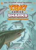 Kniha: Science Comics: Sharks (Joe Flood). First Second, 2018