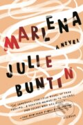 Kniha: Marlena (Julie Buntin). Picador, 2018