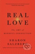 Kniha: Real Love (Sharon Salzberg). Flatiron Books, 2018
