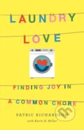 Kniha: Laundry Love (Patric Richardson). Flatiron Books, 2021