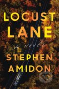 Kniha: Locust Lane (Stephen Amidon). St Martin's Press, 2024