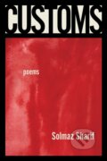 Kniha: Customs (Solmaz Sharif). Graywolf, 2022