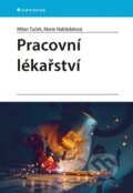 Kniha: Pracovní lékařství (Milan Tuček a Marie Nakládalová). Grada, 2026
