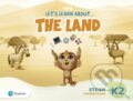 Kniha: Let´s Learn About the Land K2 STEAM Teacher´s Guide (Pearson). Pearson, 2020