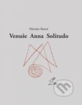 Kniha: Venuše Anna Solitudo (Miroslav Bartoš). Signis, 2026