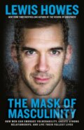 Kniha: Mask of Masculinity (Lewis Howes). , 1900