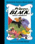 Kniha: Princess in Black and the Giant Problem (Dean Hale a Shannon Hale). , 1900