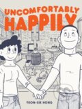 Kniha: Uncomfortably Happily (Hellen Jo a Yeon-Sik Hong). Drawn and Quarterly, 2017